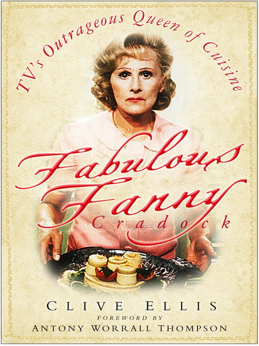 Title details for Fabulous Fanny Cradock by Clive Ellis - Available